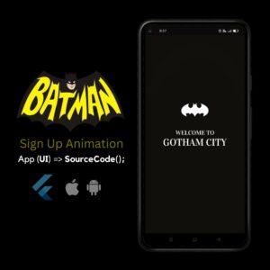 Batman SignUp Animation App UI Bundle for IOS & Android with Flutter